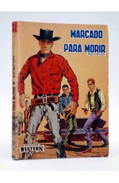 Cubierta de COLECCIÓN WESTERN 23. MARCADO PARA MORIR (Mortimer Cody) Valenciana 1962