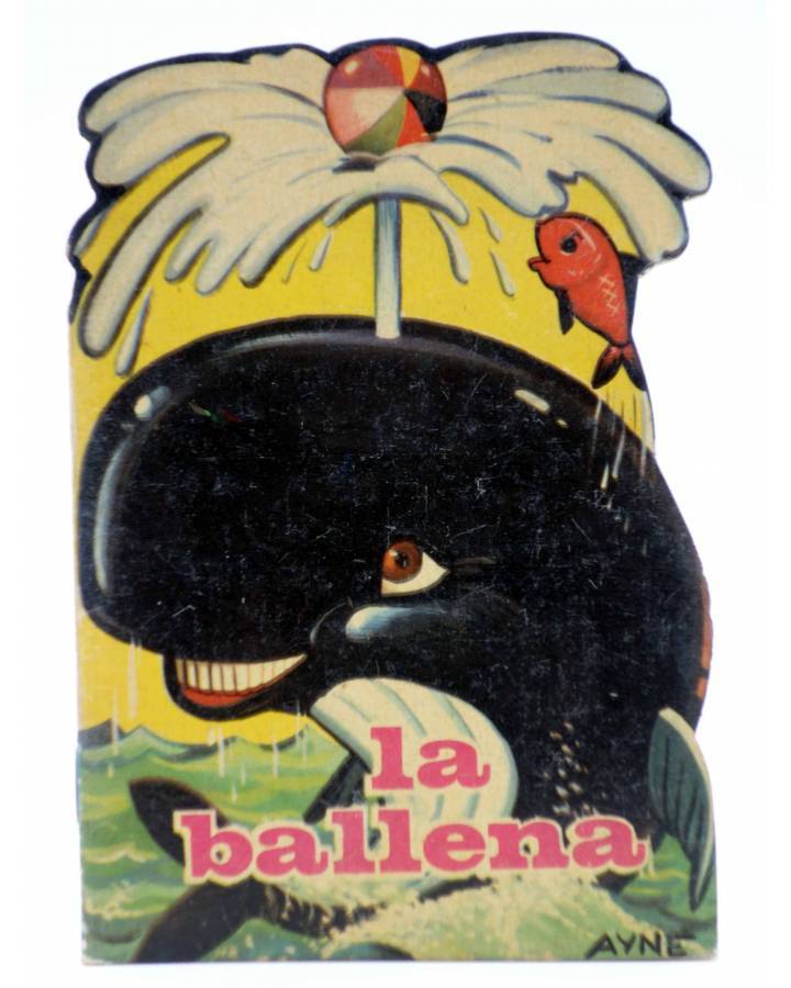 Cubierta de CUENTO TROQUELADO PEQUEÑO ZOO 19. LA BALLENA (E. Sotillos / A. Ayné) Toray 1966