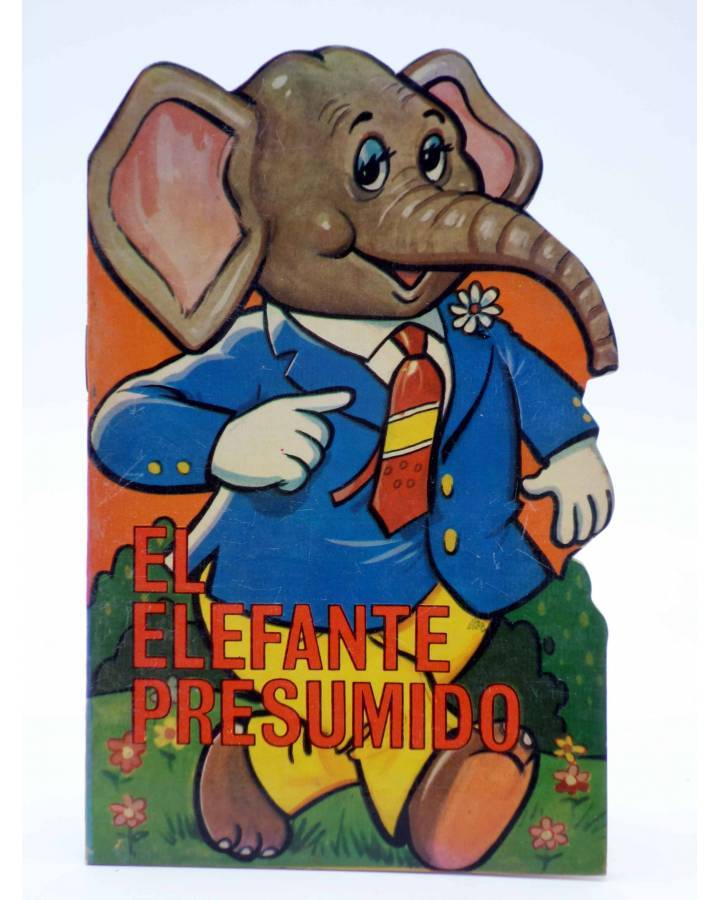 Cubierta de CUENTO TROQUELADO PEQUEÑO ZOO 103. EL ELEFANTE PRESUMIDO (E. Sotillos / A. Ayné) Toray 1968