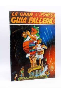 Cubierta de LA GRAN GUÍA FALLERA AÑO XXIV Nº 24. REVISTA DE FALLAS (Vvaa) Valencia 1977