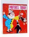 Cubierta de PINTORES TORAY SERIE M 23. ARO DEL CIRCO (Antonio Ayné) Toray 1984
