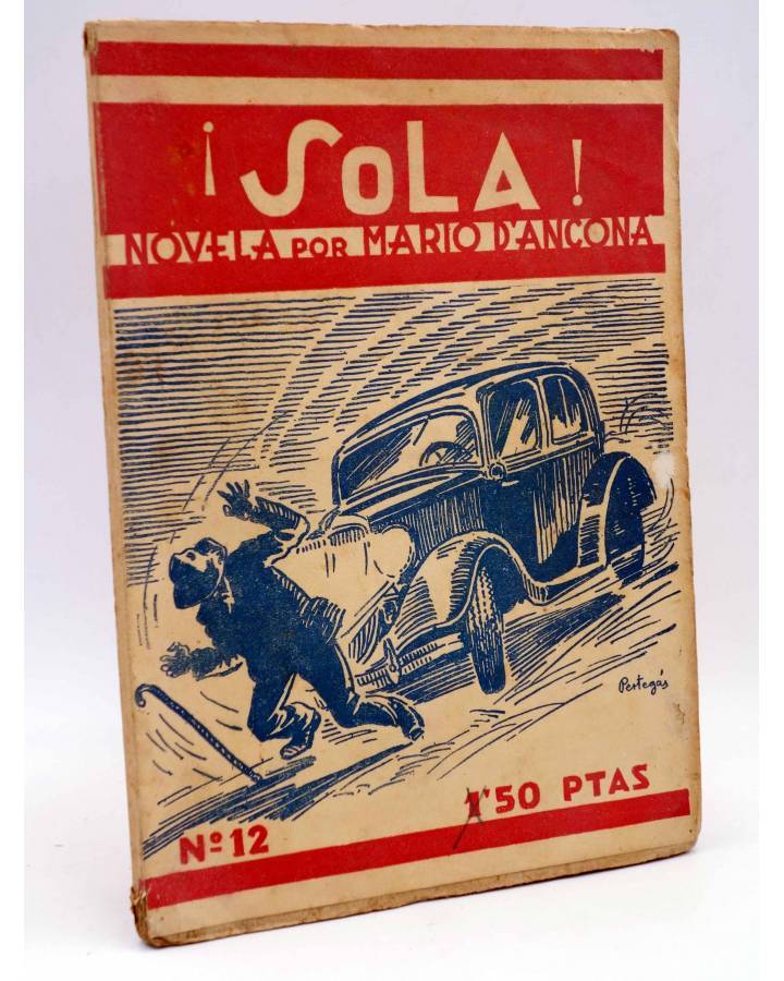 Cubierta de SOLA 12. NOVELA POR MARIO D'ANCONA. CUB PERTEGÁS (Mario Dáncona) Guerri Circa 1930