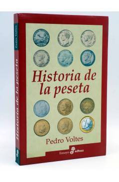 Cubierta de HISTORIA DE LA PESETA (Pedro Voltes) Edhasa 2001
