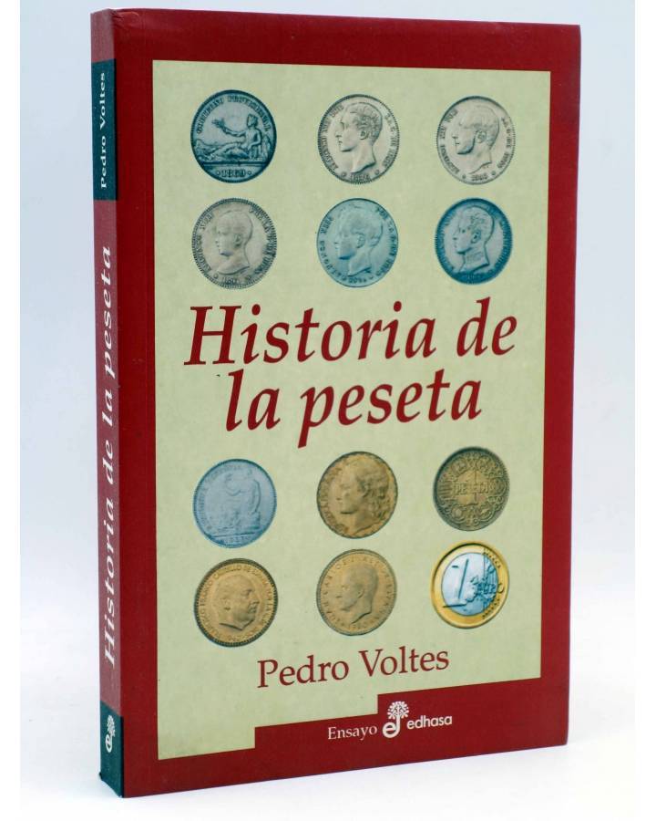 Cubierta de HISTORIA DE LA PESETA (Pedro Voltes) Edhasa 2001