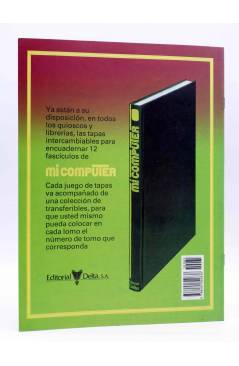 Contracubierta de MI COMPUTER 85. CURSO PRÁCTICO DEL ORDENADOR PERSONAL EL MICRO Y EL MINIORDENADOR. Delta 1984