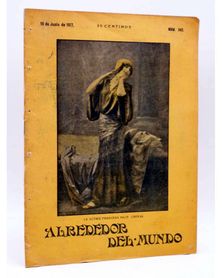Cubierta de REVISTA ALREDEDOR DEL MUNDO 942. LA ACTRIZ FRANCESA MLLE. CHENAL (Vvaa) Alrededor del Mundo 1917