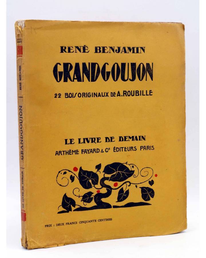 Cubierta de LE LIVRE DE DEMAIN XXXII. GRANDGOUJON (René Benjamin / A. Roubille) Artheme Fayard 1925