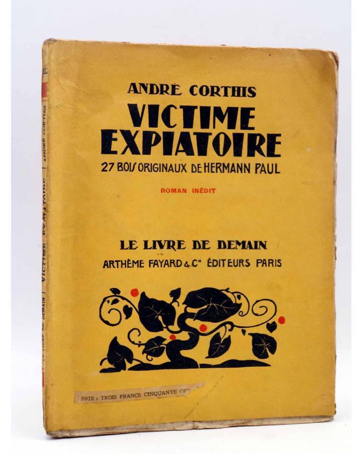 Cubierta de LE LIVRE DE DEMAIN XLI. VICTIME EXPIATOIRE (André Corthis / Hermann Paul) Artheme Fayard 1929