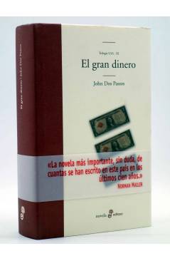 Cubierta de TRILOGÍA USA III. EL GRAN DINERO (John Dos Passos) Edhasa 2007