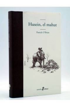 Cubierta de HUSEIN EL MAHUT (Patrick O'Brian) Edhasa 2009