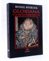 Cubierta de GLORIANA O LA REINA INSATISFECHA (Michael Moorcock) Marlow 2011