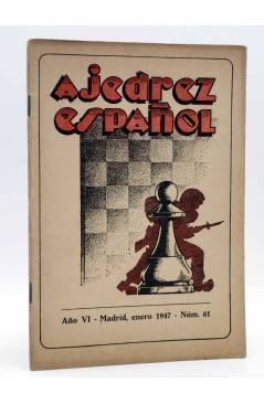 Cubierta de AJEDREZ ESPAÑOL AÑO VI Nº 61. REVISTA MENSUAL. NOVIEMBRE (Vvaa) FEDA 1947