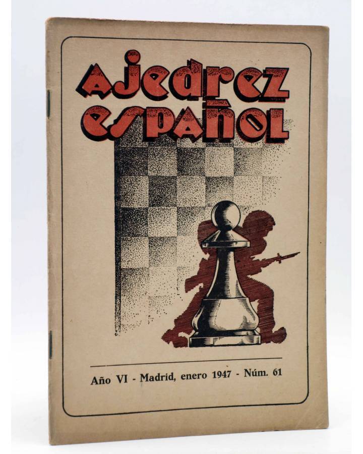 Cubierta de AJEDREZ ESPAÑOL AÑO VI Nº 61. REVISTA MENSUAL. NOVIEMBRE (Vvaa) FEDA 1947