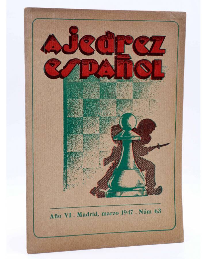 Cubierta de AJEDREZ ESPAÑOL AÑO VI Nº 63. REVISTA MENSUAL. MARZO (Vvaa) FEDA 1947