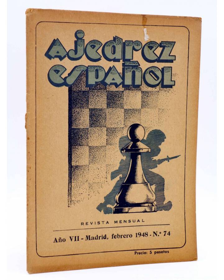 Cubierta de AJEDREZ ESPAÑOL AÑO VII Nº 74. REVISTA MENSUAL. FEBRERO (Vvaa) FEDA 1948