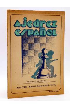 Cubierta de AJEDREZ ESPAÑOL AÑO VIII Nº 86. REVISTA MENSUAL. FEBRERO (Vvaa) FEDA 1949