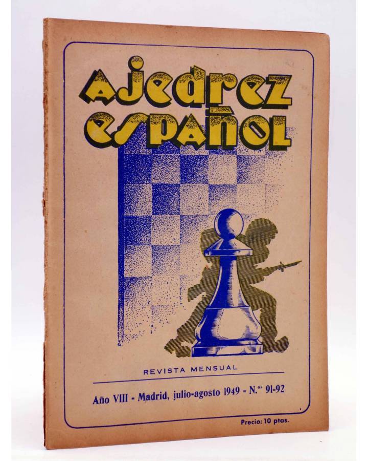 Cubierta de AJEDREZ ESPAÑOL AÑO VII Nº 91-92. REVISTA MENSUAL. JULIO AGOSTO (Vvaa) FEDA 1949