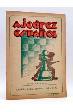 Cubierta de AJEDREZ ESPAÑOL AÑO VII Nº 93. REVISTA MENSUAL. SEPTIEMBRE (Vvaa) FEDA 1949