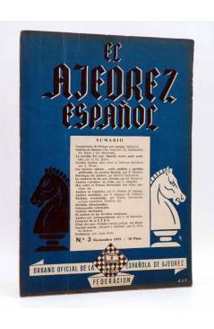 Cubierta de EL AJEDREZ ESPAÑOL AÑO I Nº 3. REVISTA MENSUAL. NOVIEMBRE (Vvaa) FEDA 1955