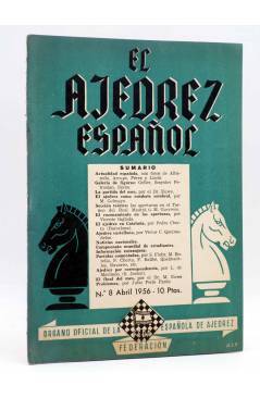 Cubierta de EL AJEDREZ ESPAÑOL AÑO II Nº 8. REVISTA MENSUAL. ABRIL (Vvaa) FEDA 1956