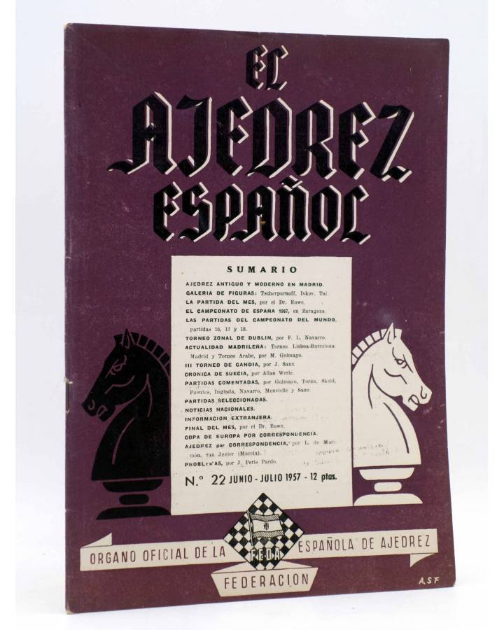 Cubierta de EL AJEDREZ ESPAÑOL AÑO III Nº 22. REVISTA MENSUAL. JUNIO JULIO (Vvaa) FEDA 1957
