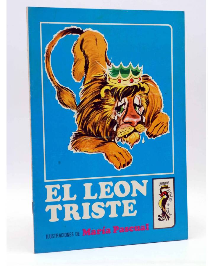Cubierta de CUENTOS JILGUERO 13. EL LEÓN TRISTE (Sánchez Chamorro / María Pascual) Toray 1971