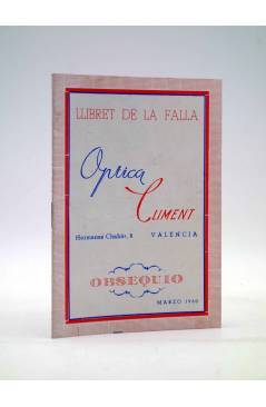Cubierta de LLIBRET DE LA FALLA. OBSEQUIO ÓPTICAS CLIMENT (Vvaa) Valencia 1960