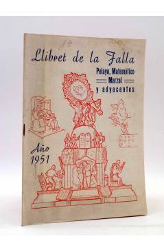 Cubierta de LLIBRET DE LA FALLA. PELAYO MATEMÁTICO MARZAL Y ADYACENTES (Vvaa) Valencia 1951. FALLAS VALENCIA