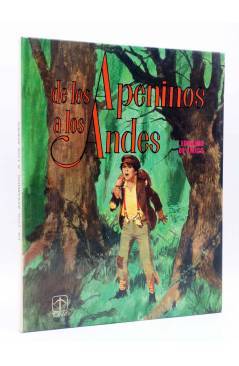 Cubierta de DE LOS APENINOS A LOS ANDES (Edmundo De Amicis) Toray 1977