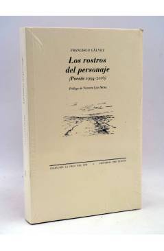 Cubierta de LOS ROSTROS DEL PERSONAJE. POESÍA 1994-2016 (Francisco Gálvez) Pretextos Pre-textos 2018