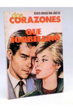 Cubierta de DOS CORAZONES 44. QUÉ TORBELLINO (No Acreditado) Producciones Editoriales 1981