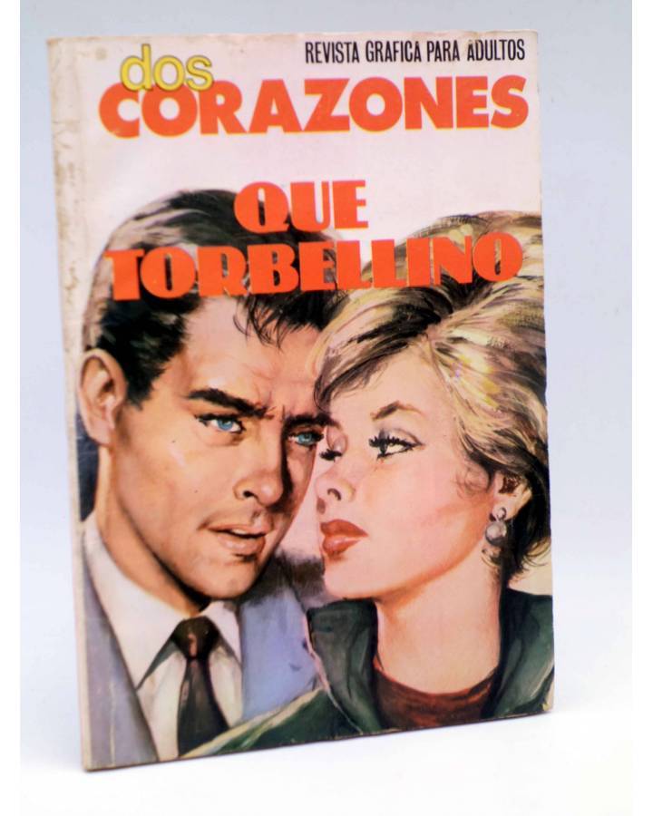 Cubierta de DOS CORAZONES 44. QUÉ TORBELLINO (No Acreditado) Producciones Editoriales 1981