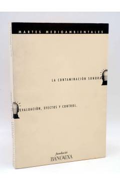 Cubierta de LA CONTAMINACIÓN SONORA. EVALUACIÓN EFECTOS Y CONTROL (Vvaa) Bancaja 1995