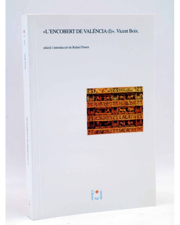 Cubierta de CLASSICS VALENCIANS 32. L'ENCOBERT DE VALÈNCIA I (Vicent Boix) L'Oronella 2008