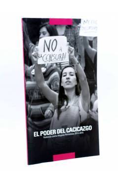 Cubierta de EL PODER DEL CACICAZGO. VIOLENCIA CONTRA MUJERES PERIODISTAS 2014-2015 (Vvaa) CIMAC 2015