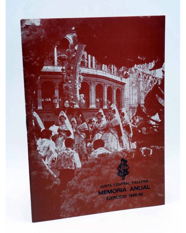 Cubierta de MEMORIA ANUAL EJERCICIO 1968-69. FALLAS DE VALENCIA. Junta Central Fallera 1968. GRANDE