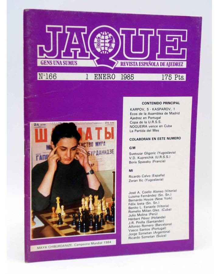 Cubierta de JAQUE REVISTA ESPAÑOLA DE AJEDREZ 166 (Vvaa) Caisa 1985