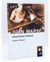 Cubierta de JUAN MARSÉ: PERIODISMO PERDIDO. ANTOLOGÍA 1957-1978 (Joaquim Roglam) Edhasa 2012