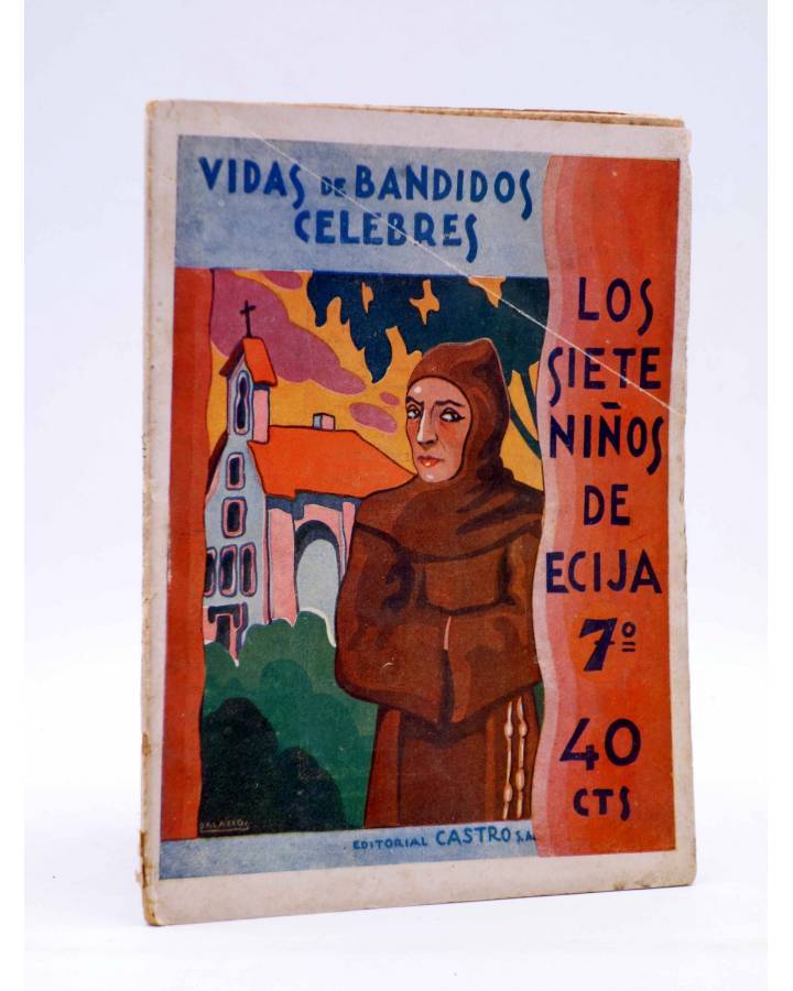 Cubierta de LOS SIETE NIÑOS DE ÉCIJA 7. LOS BANDIDOS ROBADOS (Santiago Camarasa / Palacios) Castro 1931