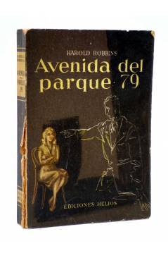 Cubierta de AVENIDA DEL PARQUE 79 (Harold Robbins) Helios Arg. 1963