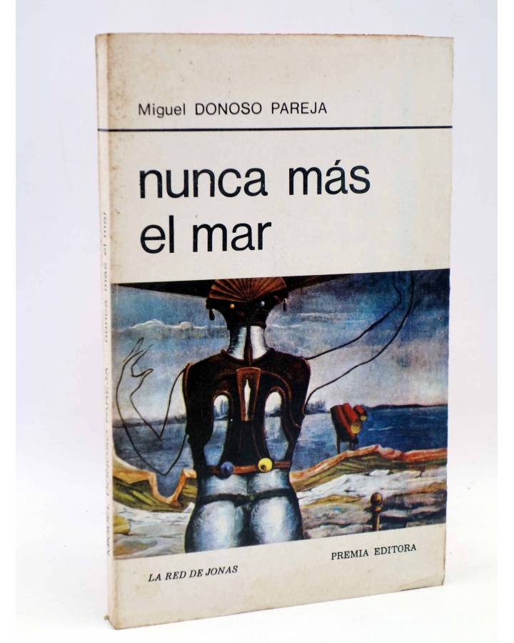 Cubierta de LA RED DE JONAS. NUNCA MÁS EL MAR (Miguel Donoso Pareja) Premia 1981