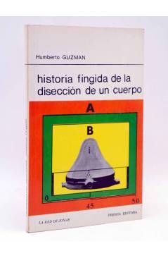 Cubierta de LA RED DE JONAS. HISTORIA FINGIDA DE LA DISECCIÓN DE UN CUERPO (Humberto Guzman) Premia 1981