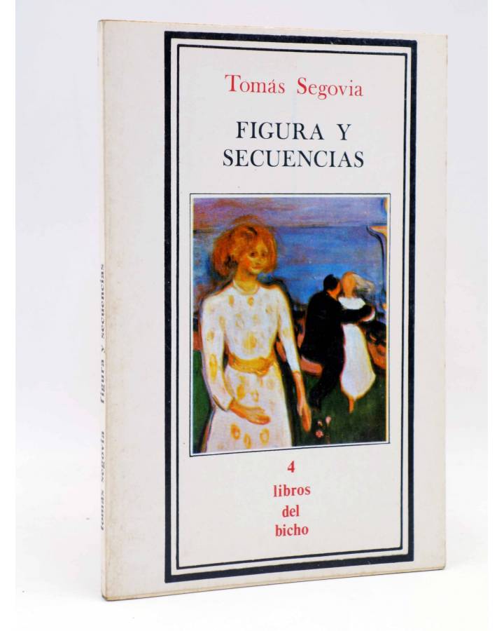 Cubierta de LIBROS DEL BICHO 4. FIGURA Y SECUENCIAS (Tomás Segovia) Premia 1979