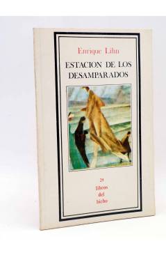 Cubierta de LIBROS DEL BICHO 29. ESTACIÓN DE LOS DESAMPARADOS (Enrique Lihn) Premia 1982