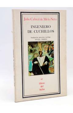 Cubierta de LIBROS DEL BICHO 45. INGENIERO DE CUCHILLOS (Joao Cabral) Premia 1982