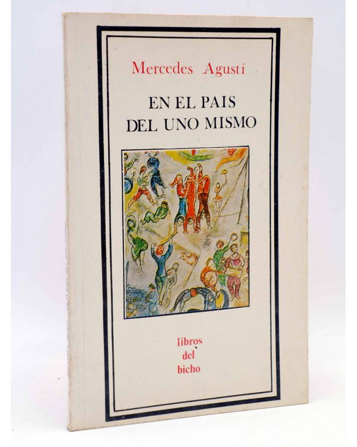 Cubierta de LIBROS DEL BICHO. EN EL PAÍS DEL UNO MISMO (Mercedes Agustí) Premia 1981