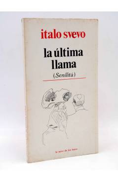 Cubierta de LA NAVE DE LOS LOCOS 54. LA ÚLTIMA LLAMA (Italo Svevo) Premia 1980