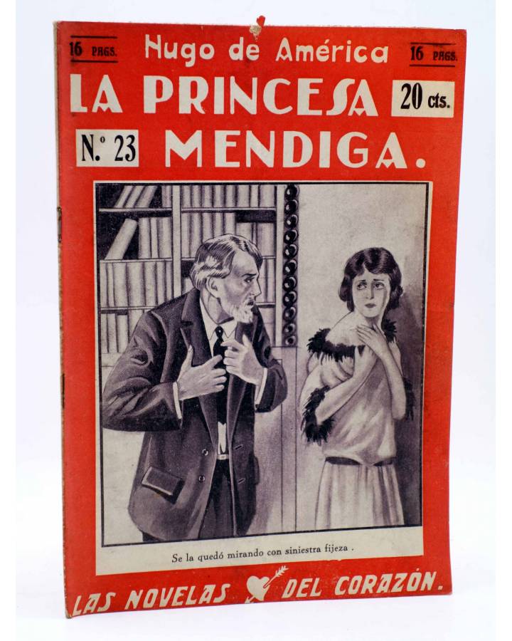 Cubierta de LAS NOVELAS DEL CORAZÓN. LA PRINCESA MENDIGA 23 (Hugo De América) Vecchi Circa 1920