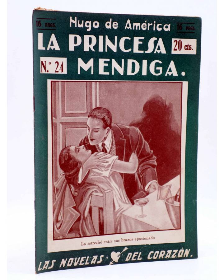 Cubierta de LAS NOVELAS DEL CORAZÓN. LA PRINCESA MENDIGA 24 (Hugo De América) Vecchi Circa 1920
