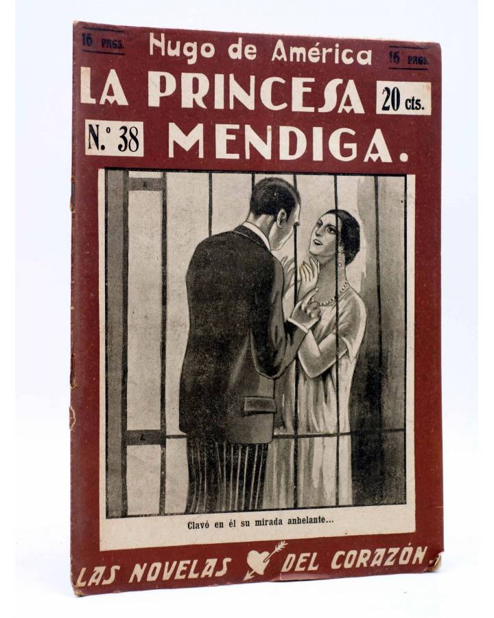 Cubierta de LAS NOVELAS DEL CORAZÓN. LA PRINCESA MENDIGA 38 (Hugo De América) Vecchi Circa 1920